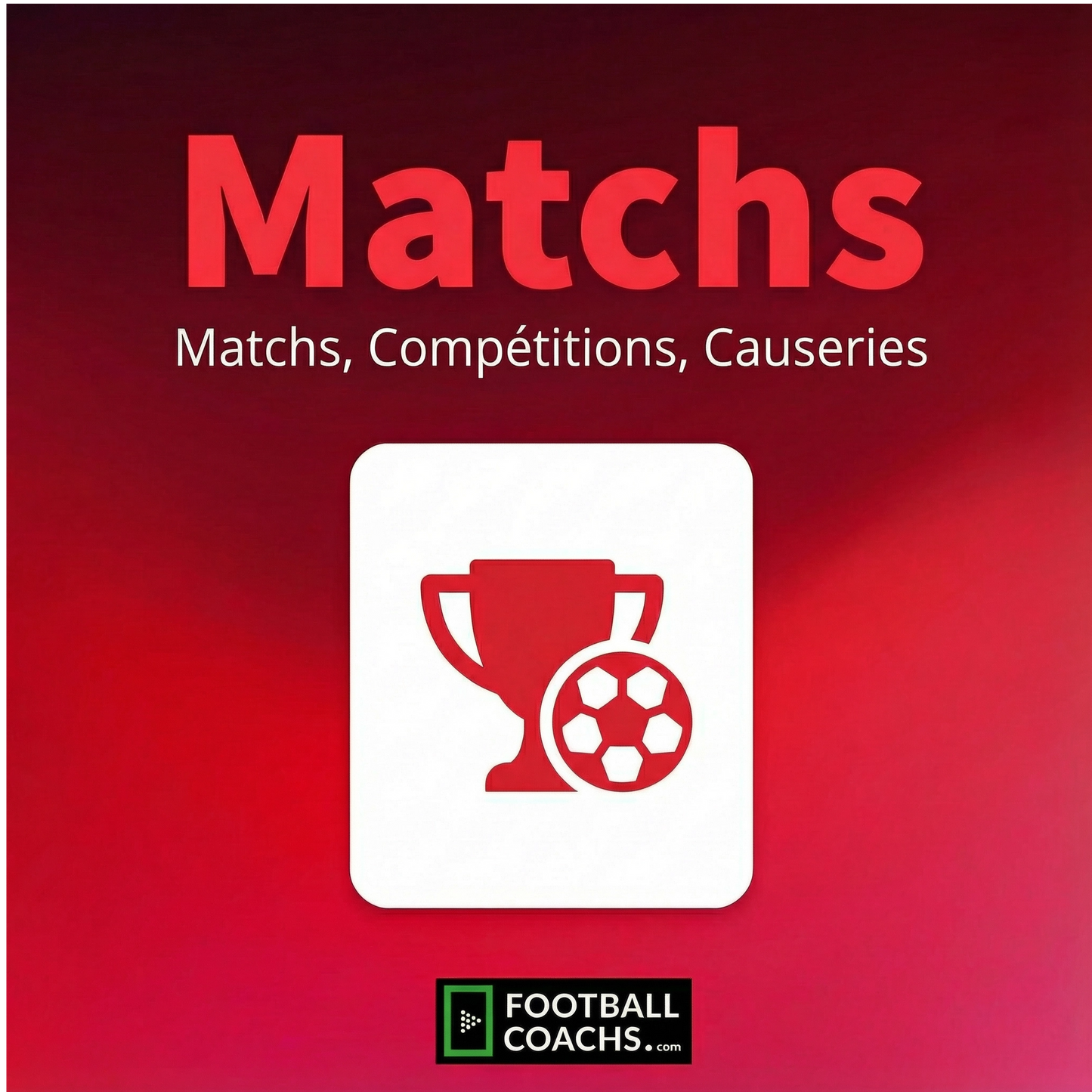 Football Coachs Matchs - Abonnement annuel